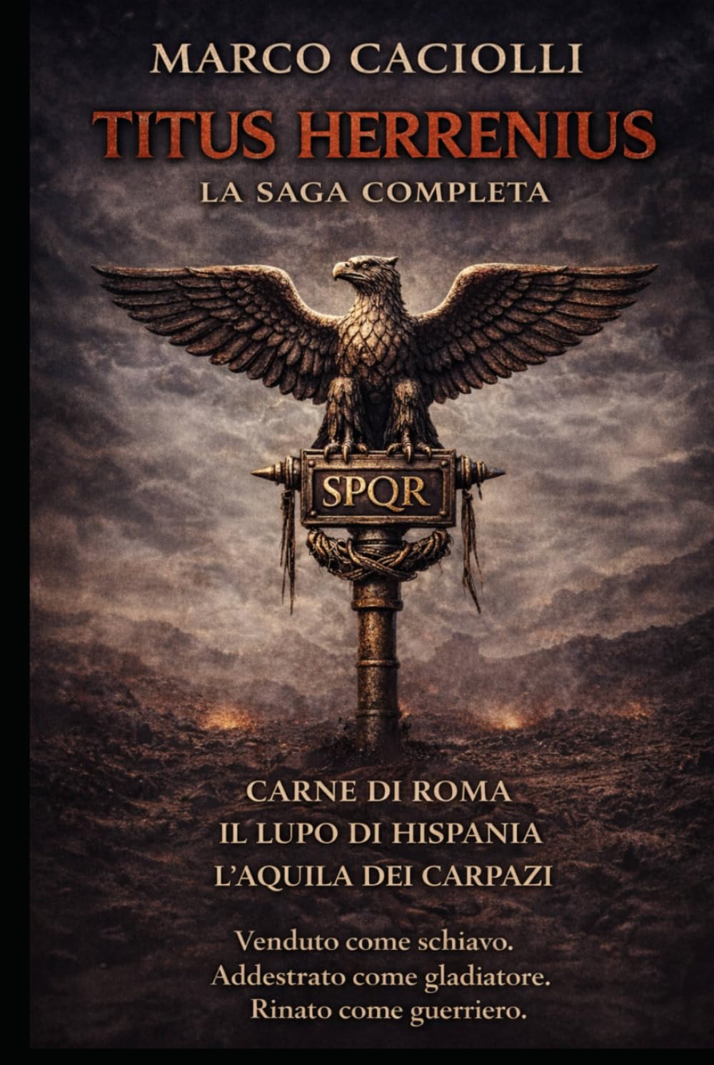 Titus Herrenius Saga: La raccolta completa (saga di Titus Herrenius)