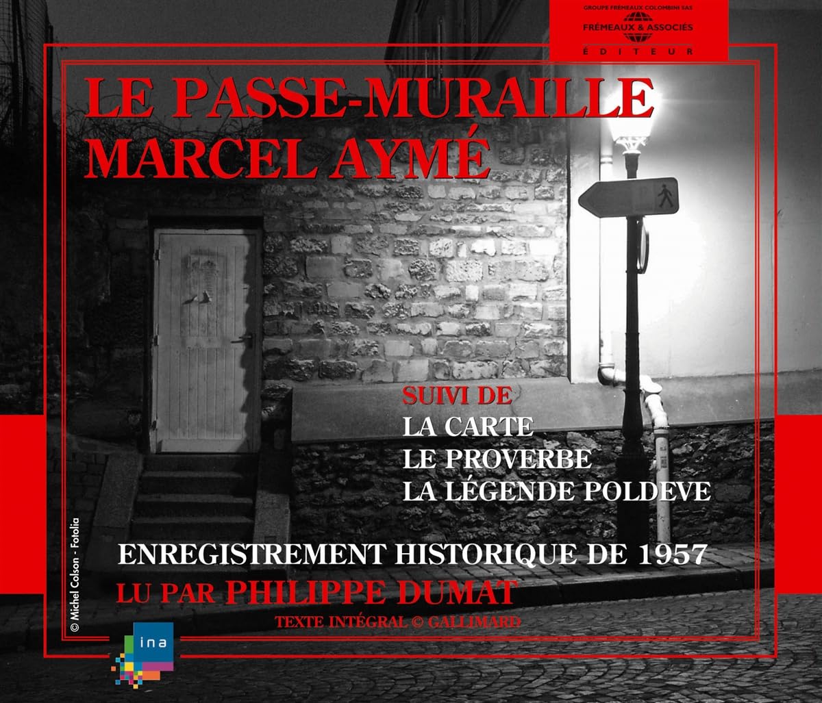 Marcel Ayme Le Passe-muraille - Lu Par Philippe Dumat 2CD New 9782844680785