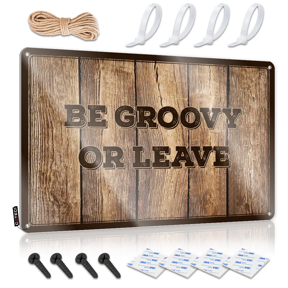 Vintage Metal Signs Funny Be Groovy Or Leave Tin Sign 1 Funny House Decor Garage Decor For Men(20X30CM)