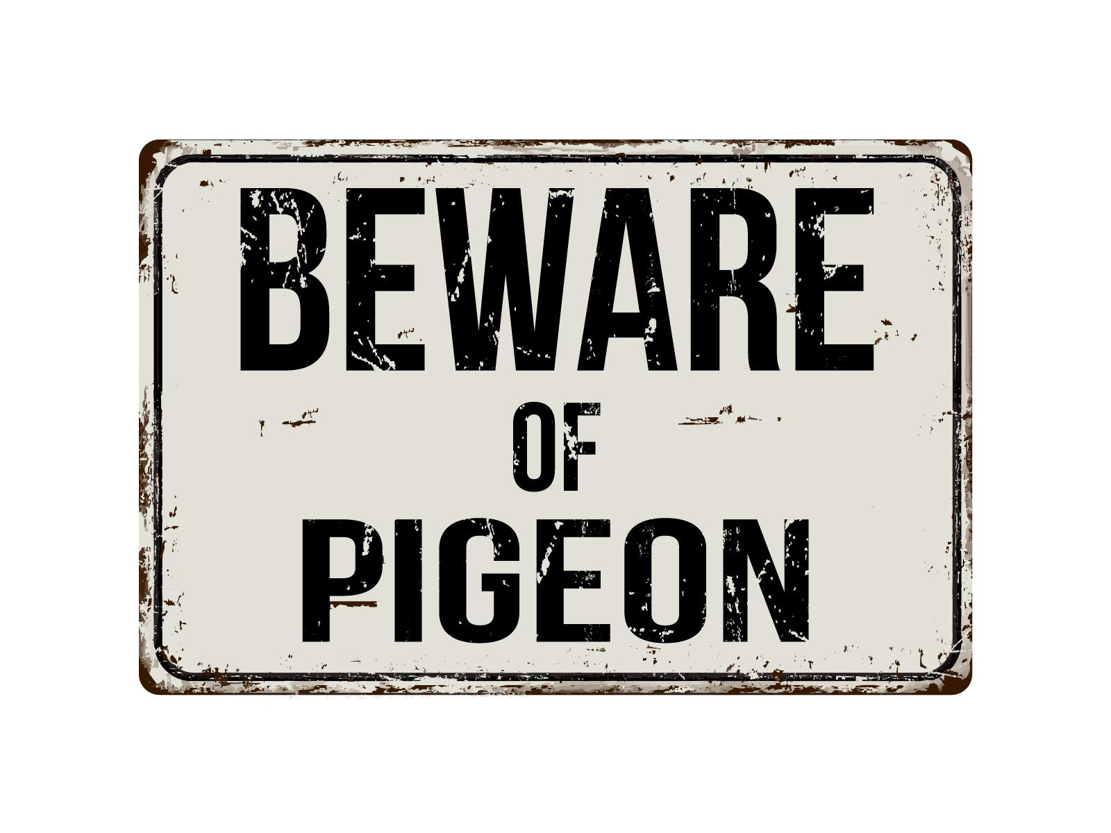 Deerts 443VS Beware of Pigeon 8” x 12” Vintage Aluminum Retro Metal Sign-image-2