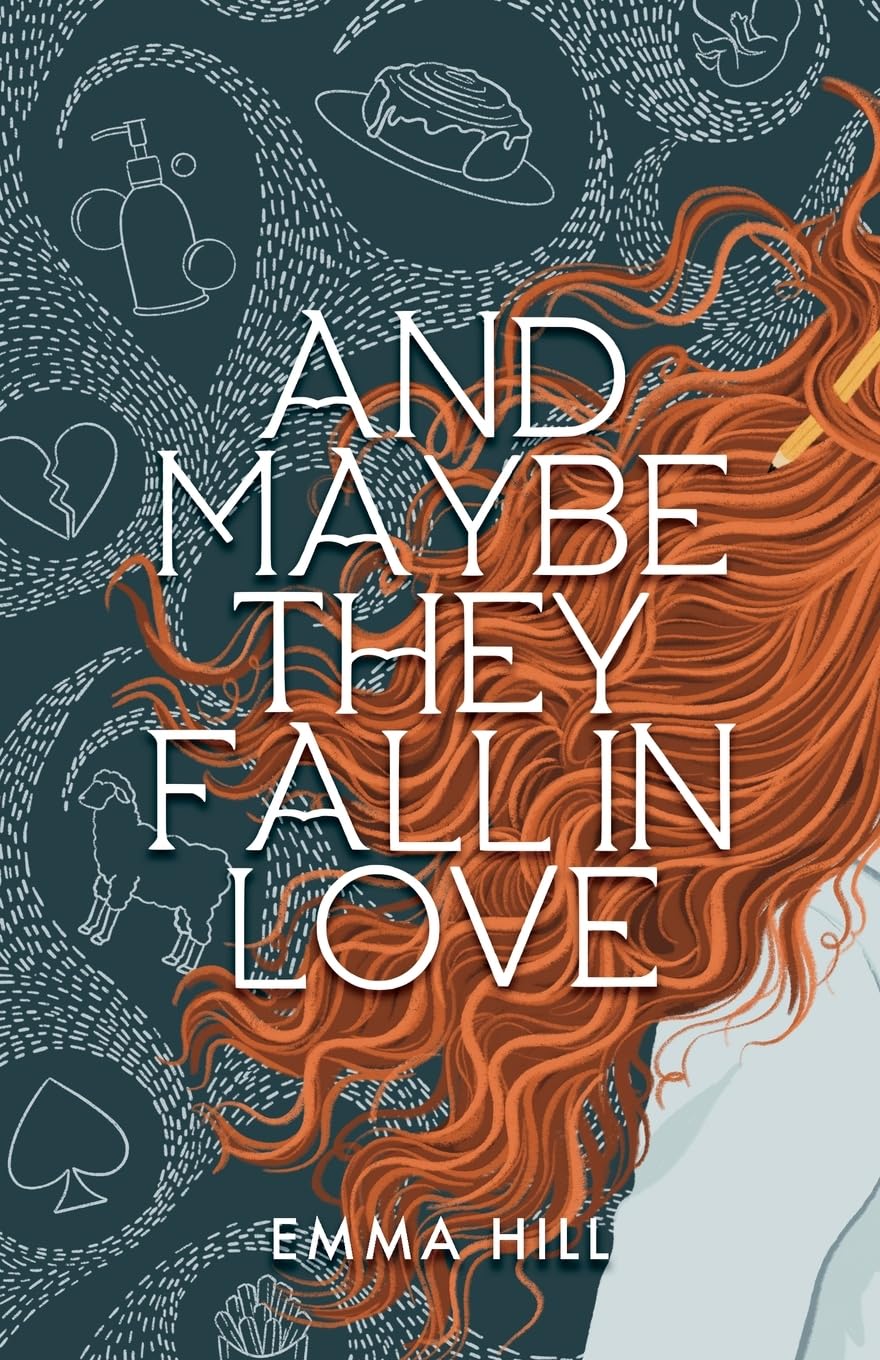 And Maybe They Fall In Love (The Maybe Duology)