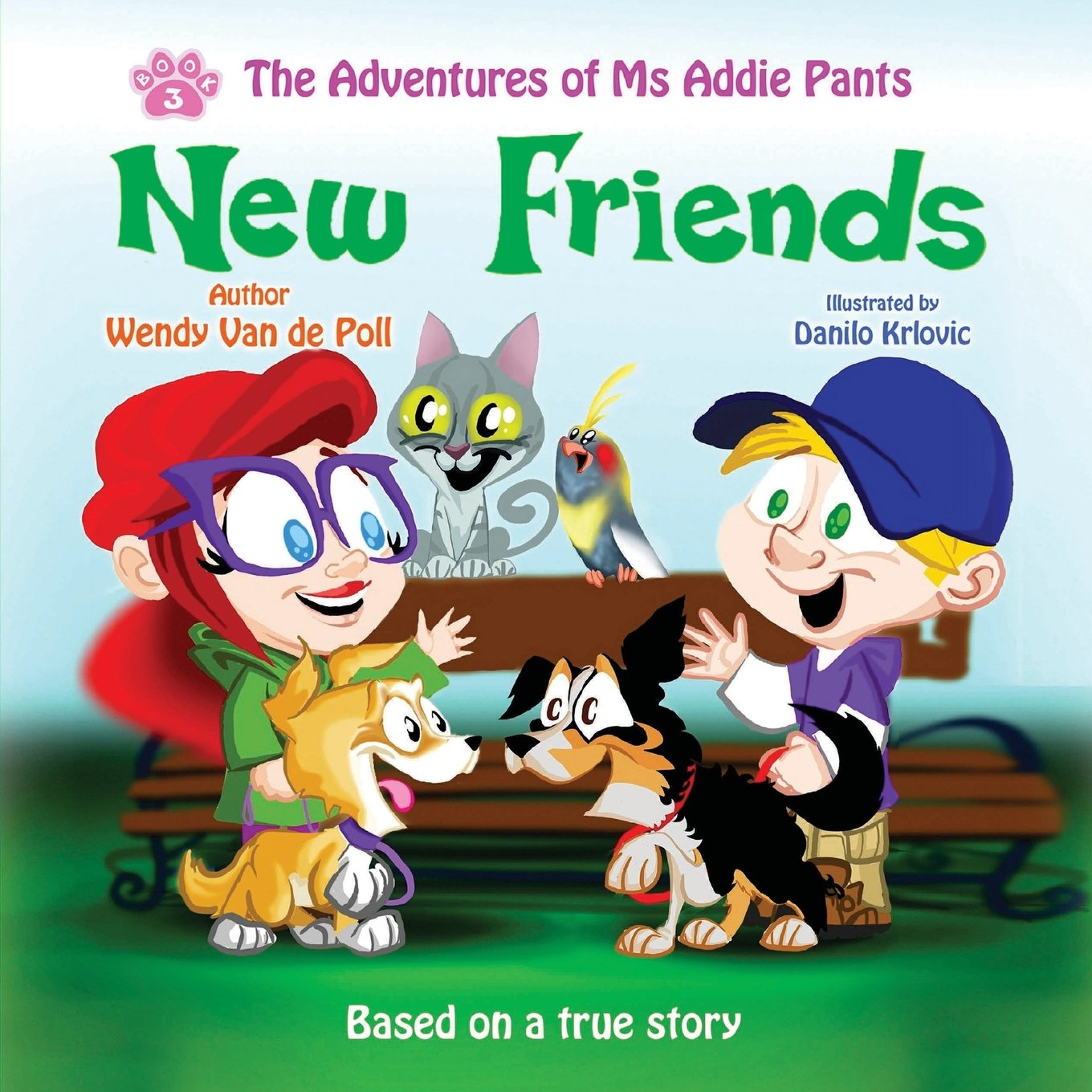 New Friends (The Adventures of Ms Addie Pants)