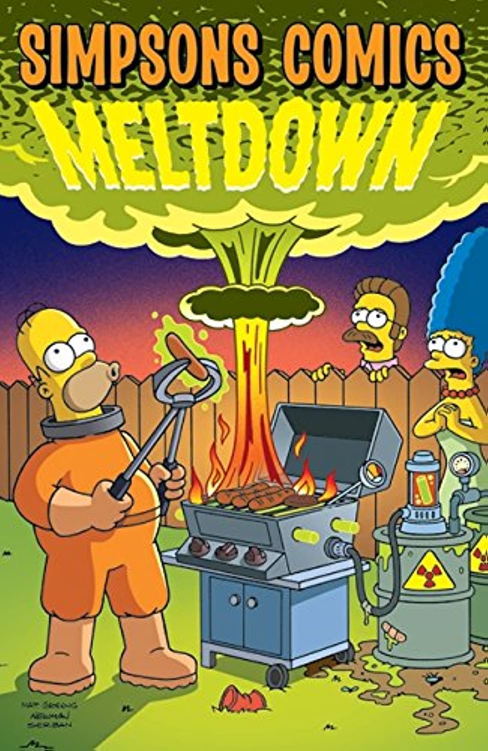 Simpsons Comics Meltdown: A Chain-Reaction Collection of Laughter and Four-Color Fiction by Matt Groening