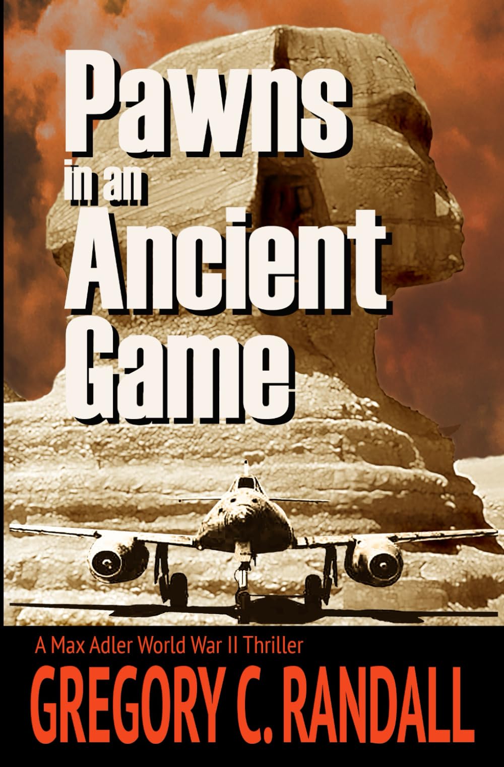 Buy Pawns in an Ancient Game: A Max Adler WWII Thriller — BookShops.in