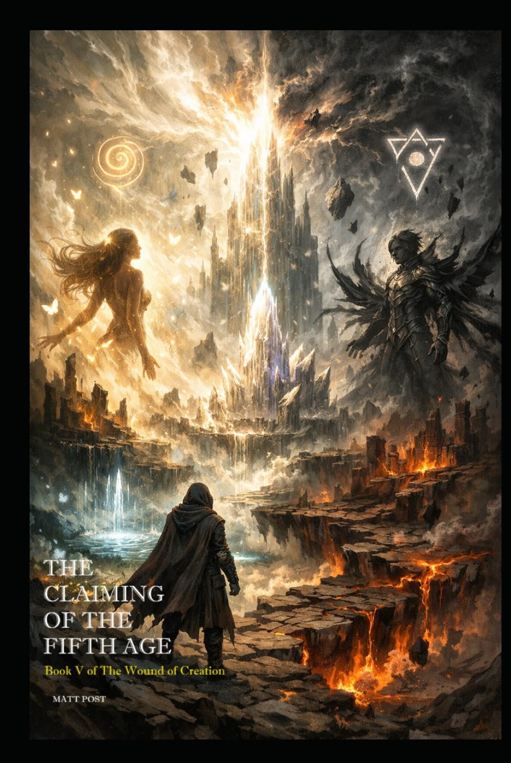 The Claiming of the Fifth Age: Book 5 of The Wound of Creation