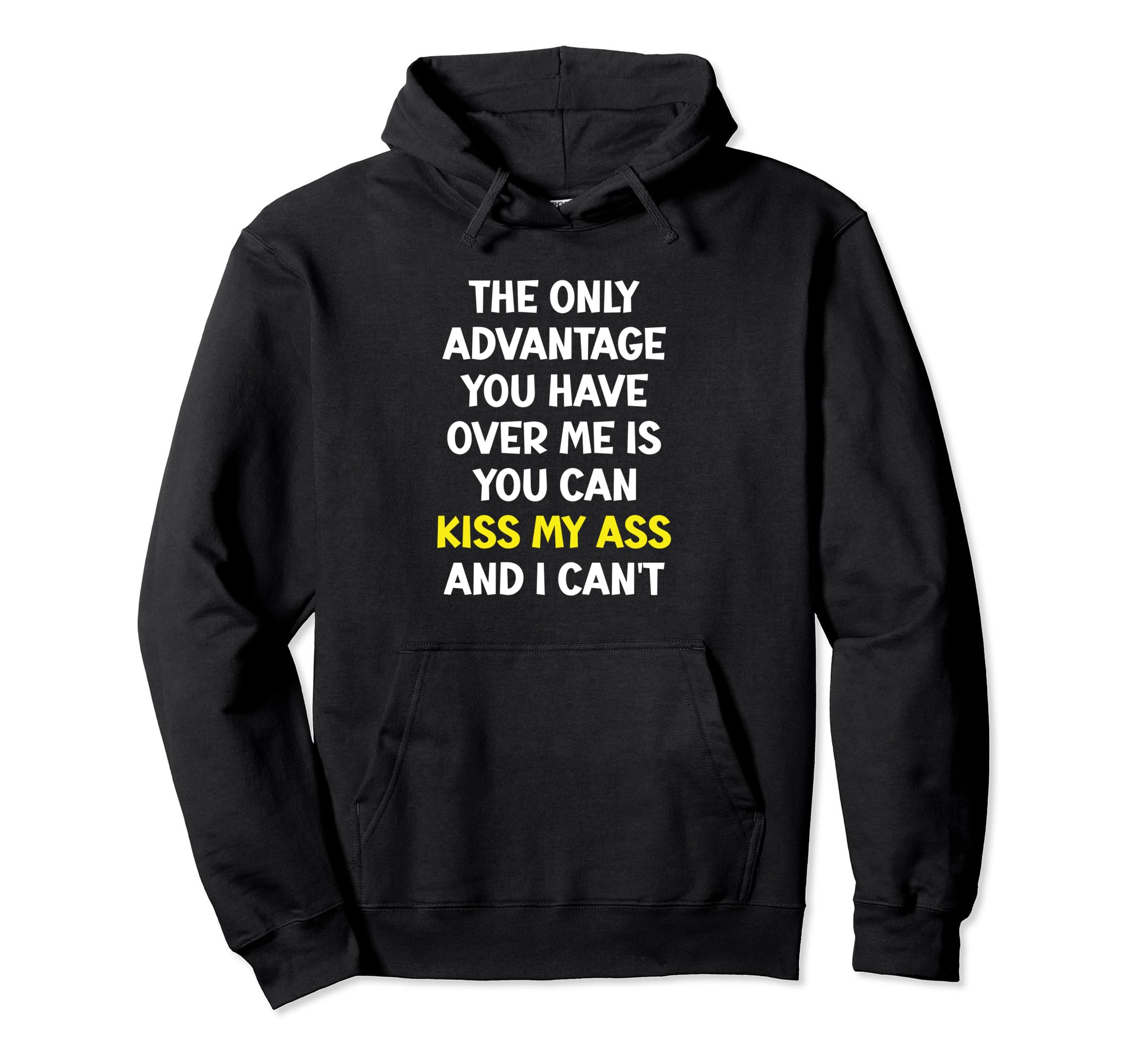 Funny Kiss My Ass Pullover Hoodie
