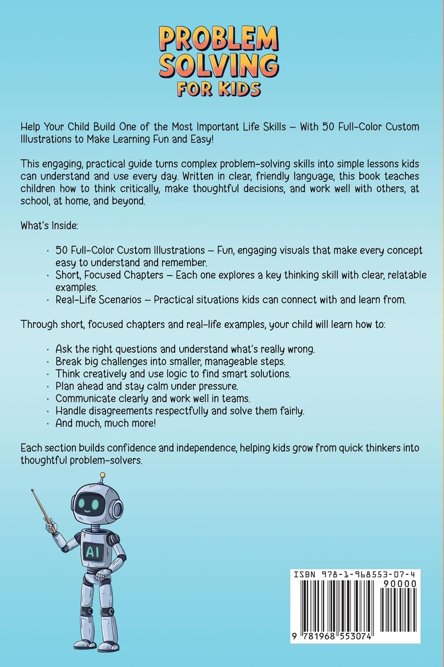 Problem Solving for Kids: A Smart Guide to Thinking and Fixing Things