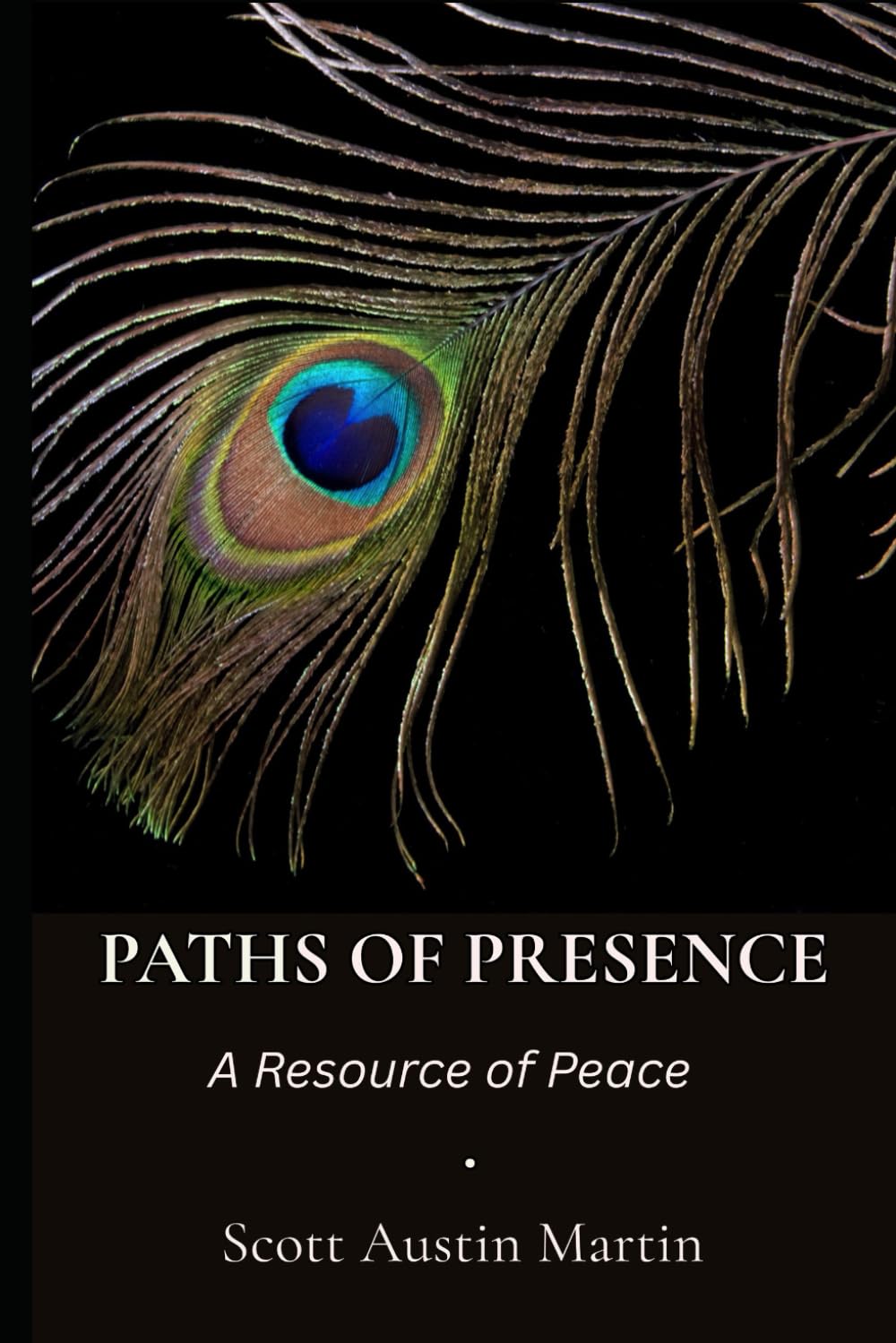 Paths of Presence: A Resource of Peace
