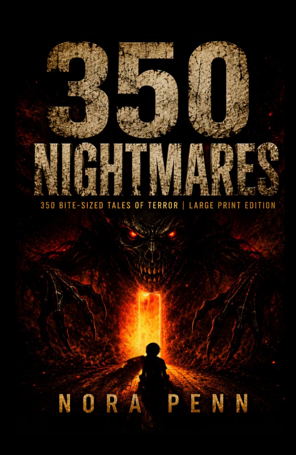 350 Nightmares: 350 Bite-Sized Tales of Terror
