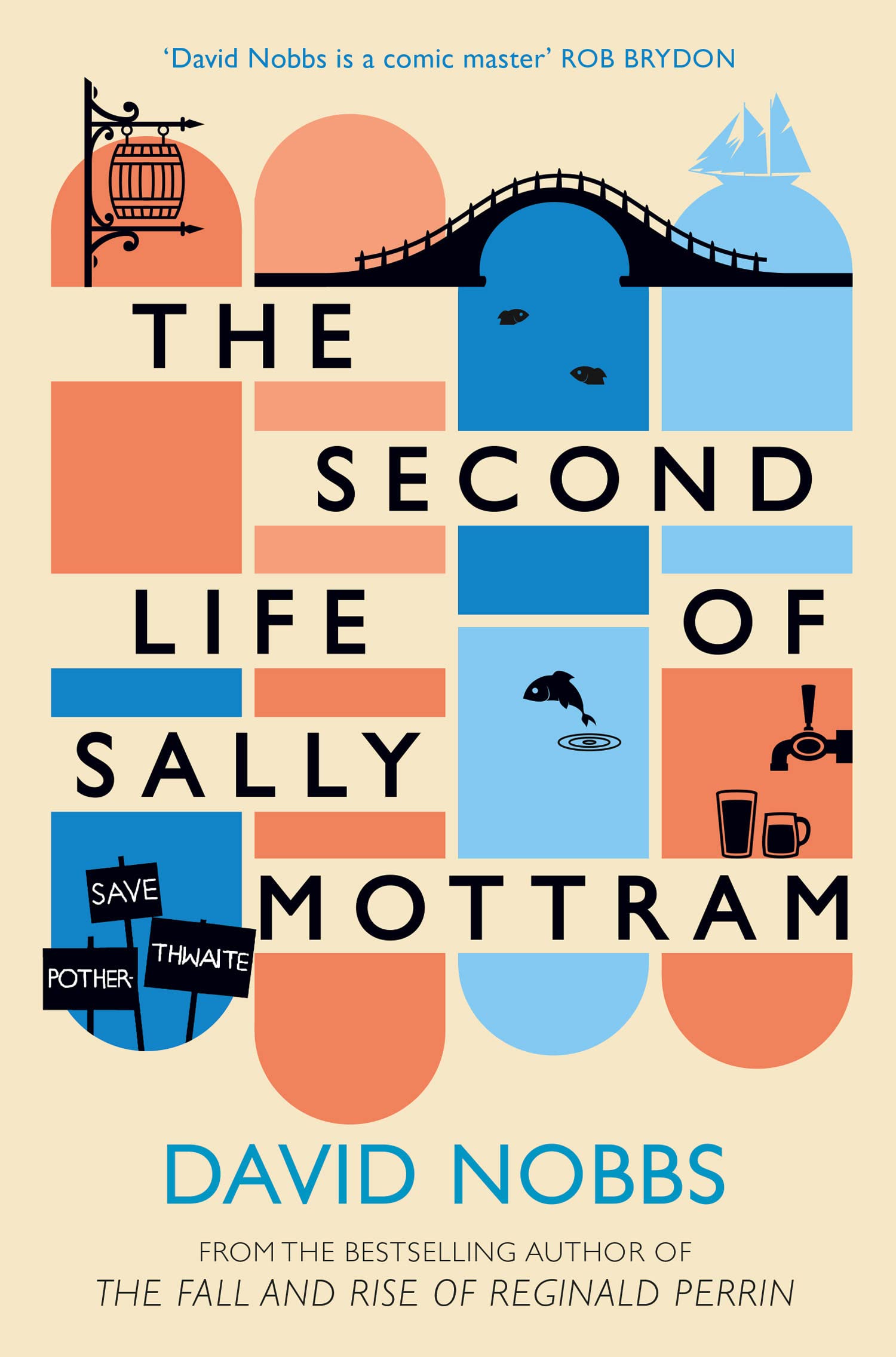The Second Life of Sally Mottram, Fiction, Paperback, David Nobbs