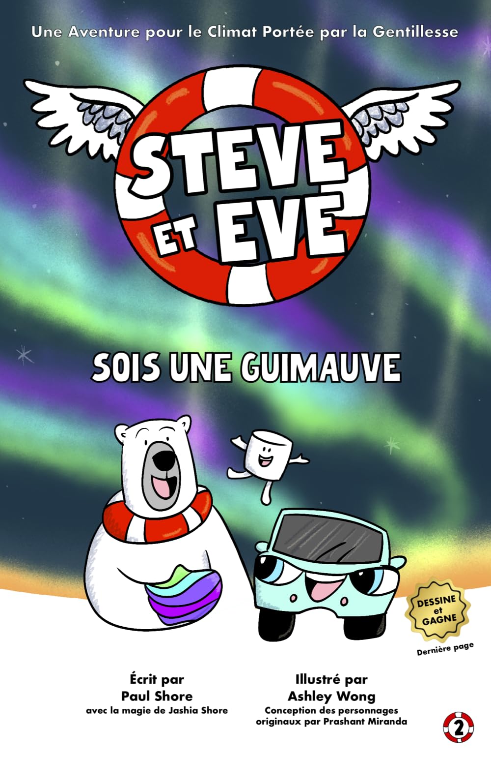 Steve et Eve : Sois une Guimauve (Livre 2) (Steve et Eve : série d’aventures climatiques)
