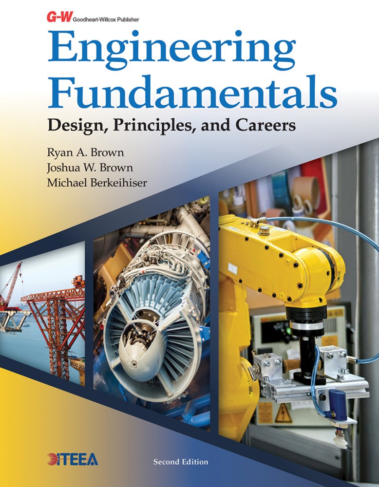 Engineering Fundamentals: Design, Principles, and Careers Second Edition, Textbook