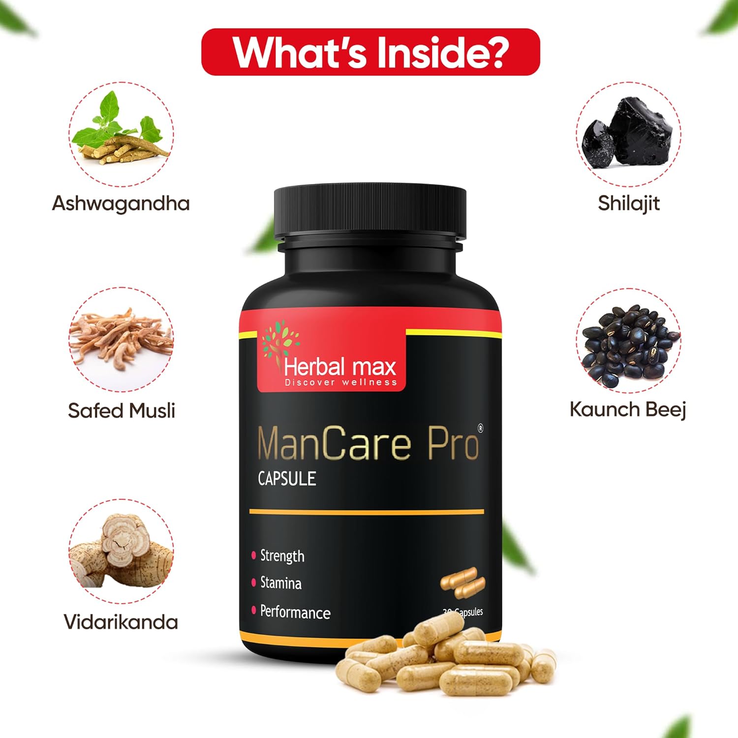 Herbal max Original ManCare Pro Capsules With Safed Musli, Shilajit Ashwagandha, Vaidarikandra, and Kaunch beej Extract For Men | 800mg Natural Herbs | 30 Capsules Herbal max Original ManCare Pro Capsules With Safed Musli, Shilajit Ashwagandha, Vaidarikandra, and Kaunch beej Extract For Men | 800mg Natural Herbs | 30 Capsules