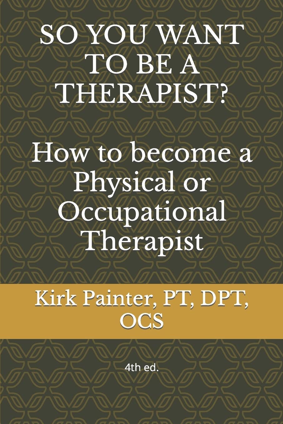 SO YOU WANT TO BE A THERAPIST? How to become a Physical or Occupational Therapist