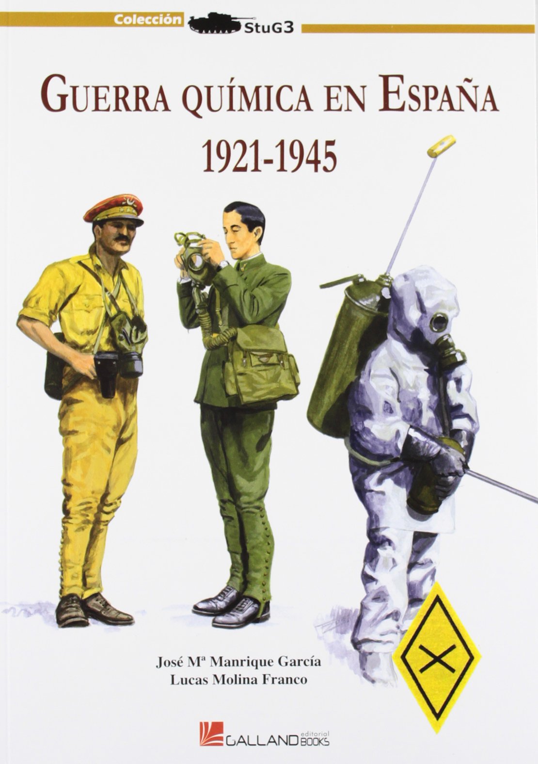 La Guerra Química En España 1921-1945
