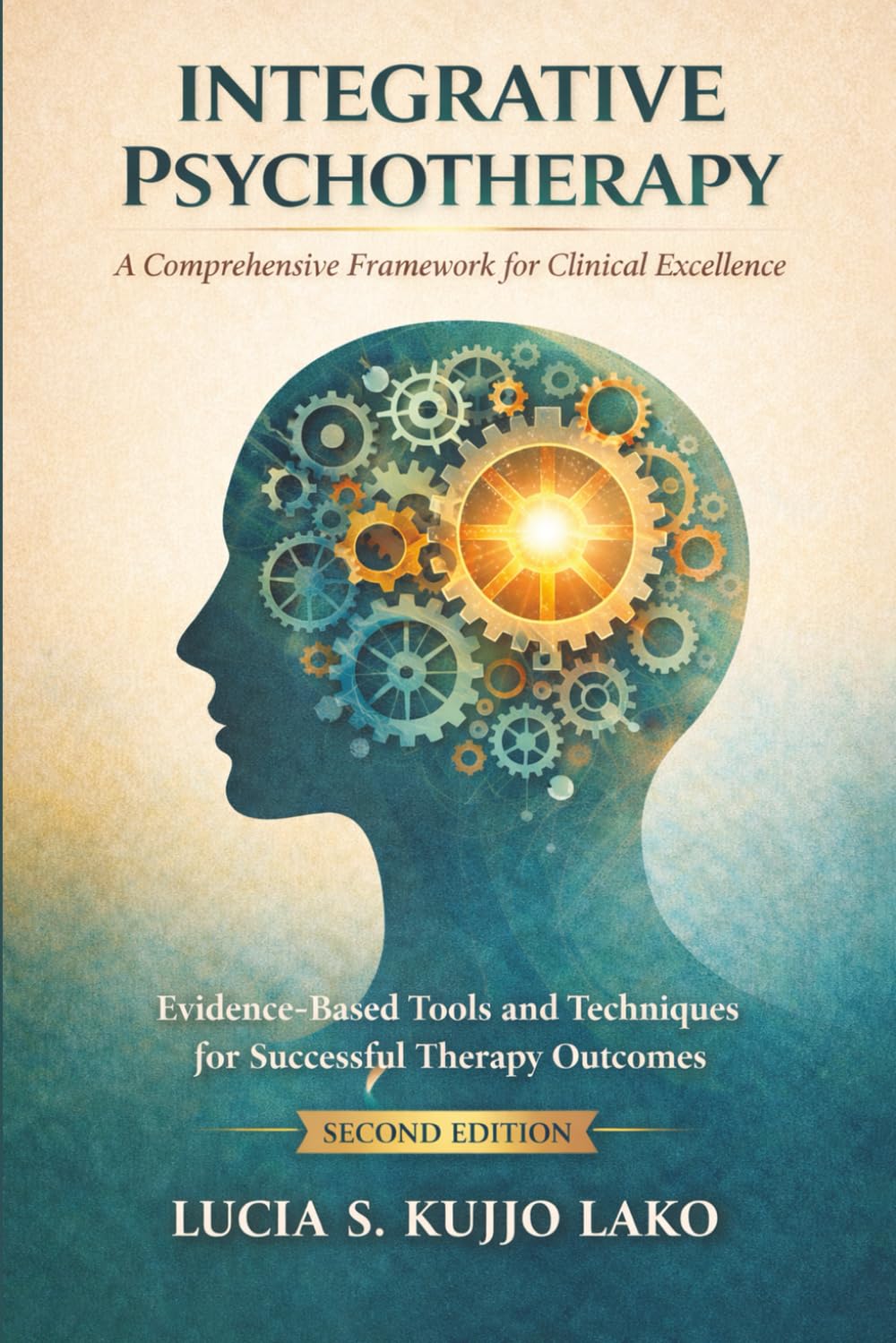 Integrative Psychotherapy: (Second Edition)