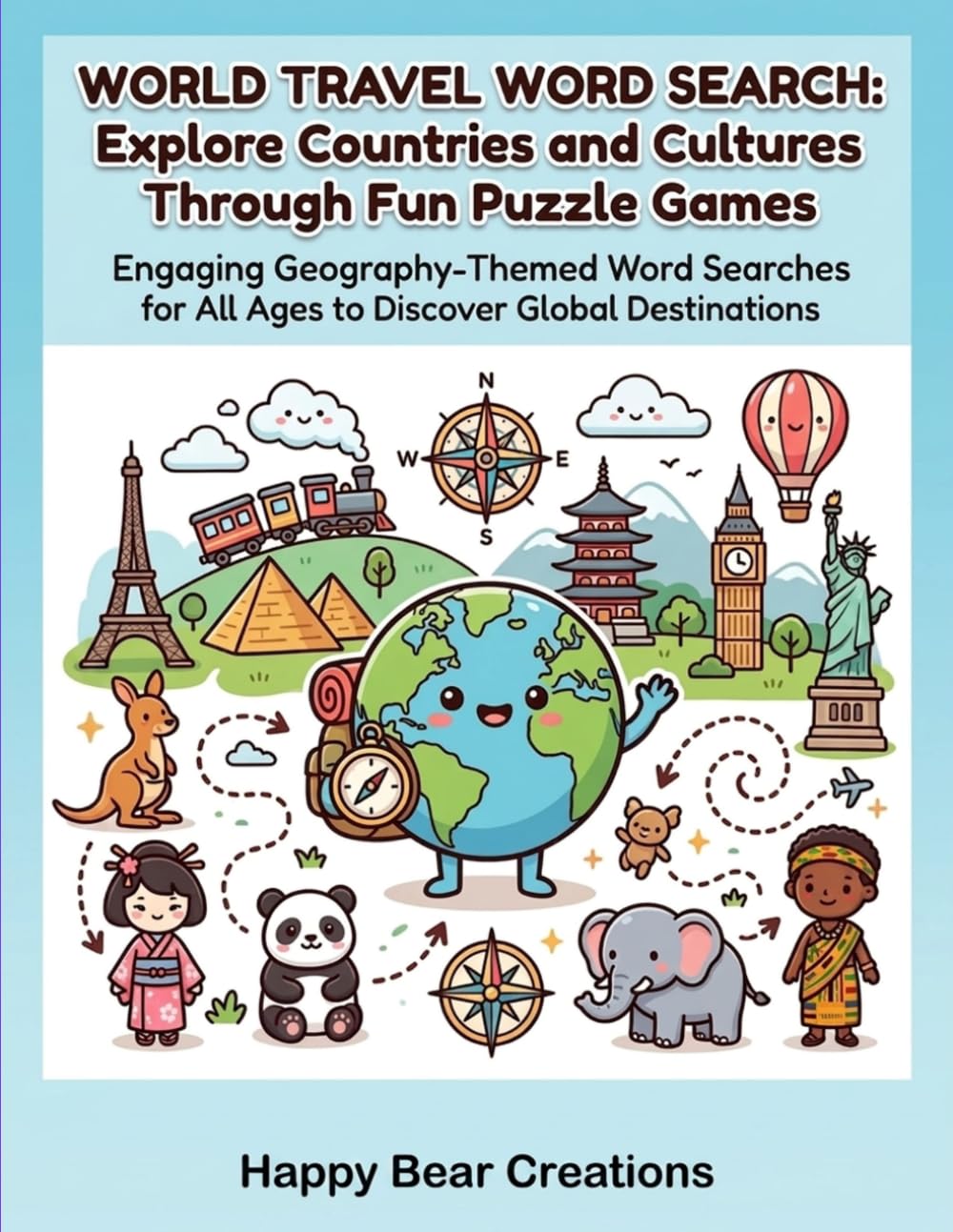 World Travel Word Search: Explore Countries and Cultures Through Fun Puzzle Games: Engaging Geography-Themed Word Searches for All Ages to Discover Global Destinations