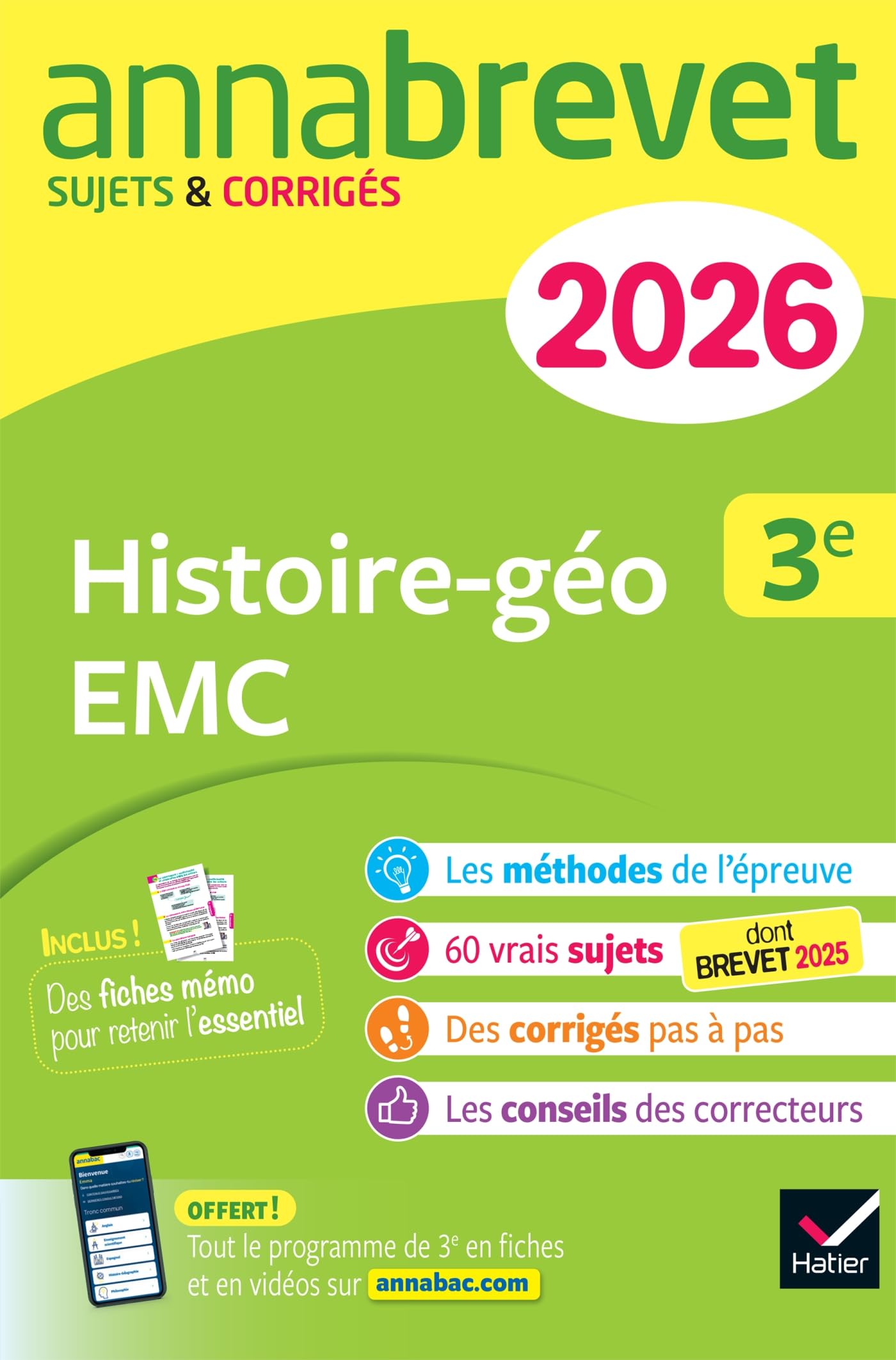 Annales du brevet 2026 - Annabrevet Histoire-géographie EMC 3e - Nouveau brevet: sujets corrigés & méthodes pour réussir son brevet
