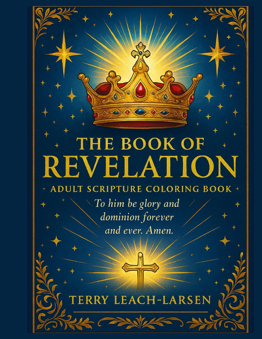 THE BOOK OF REVELATION: Adult Scripture Coloring Book