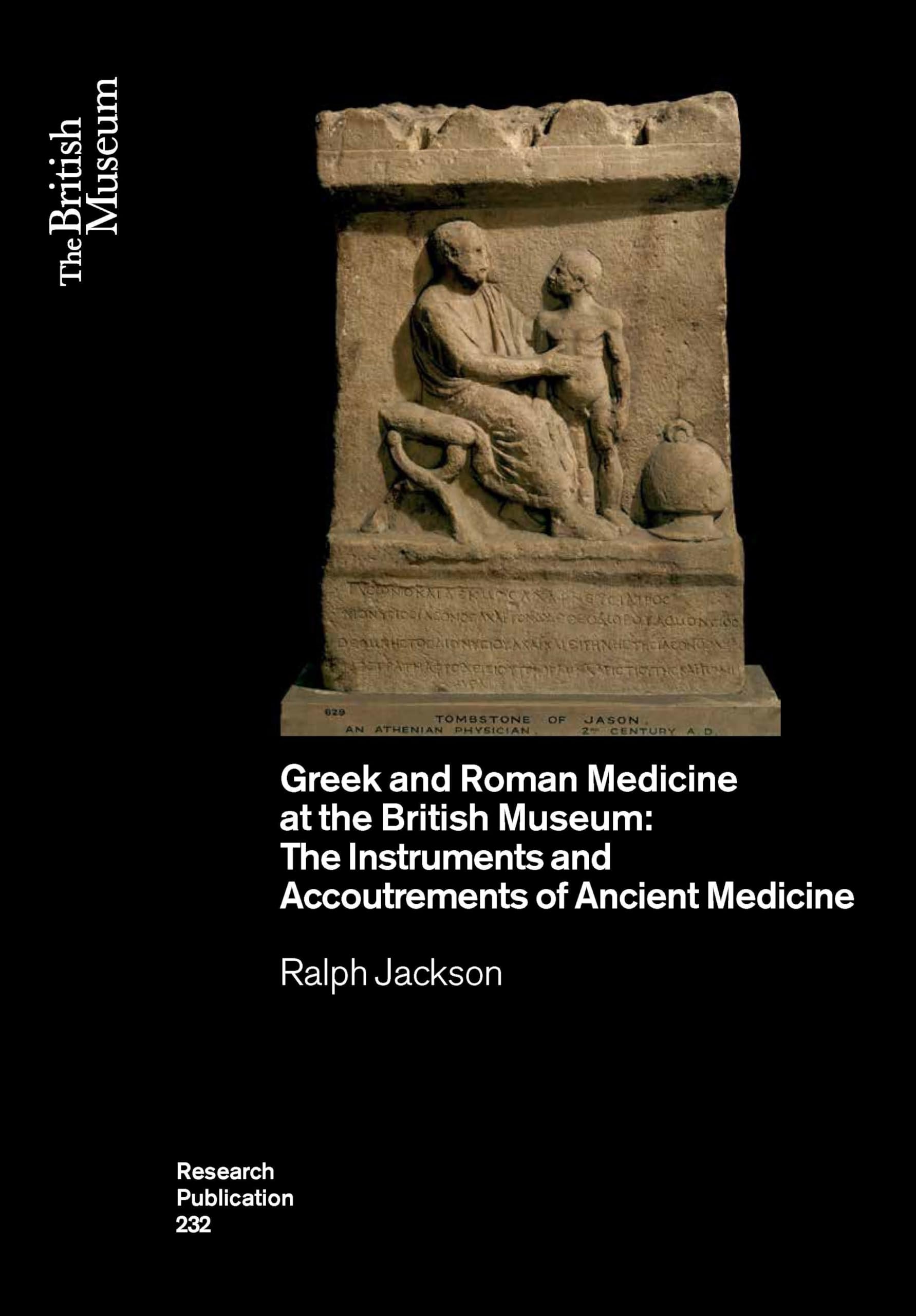 Greek and Roman Medicine at the British Museum by Ralph Jackson - 9780861592326