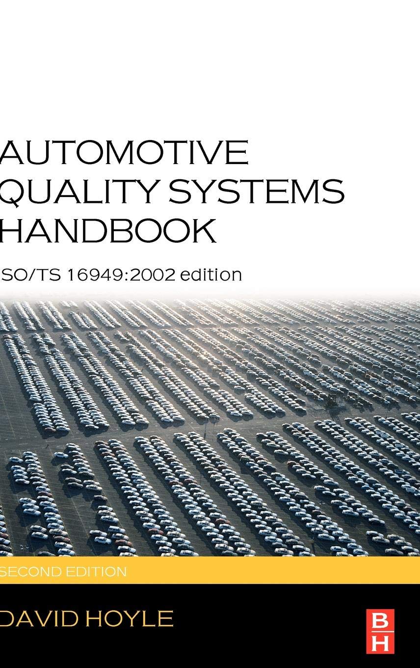 Automotive Quality Systems Handbook: ISO/TS 16949: 2002