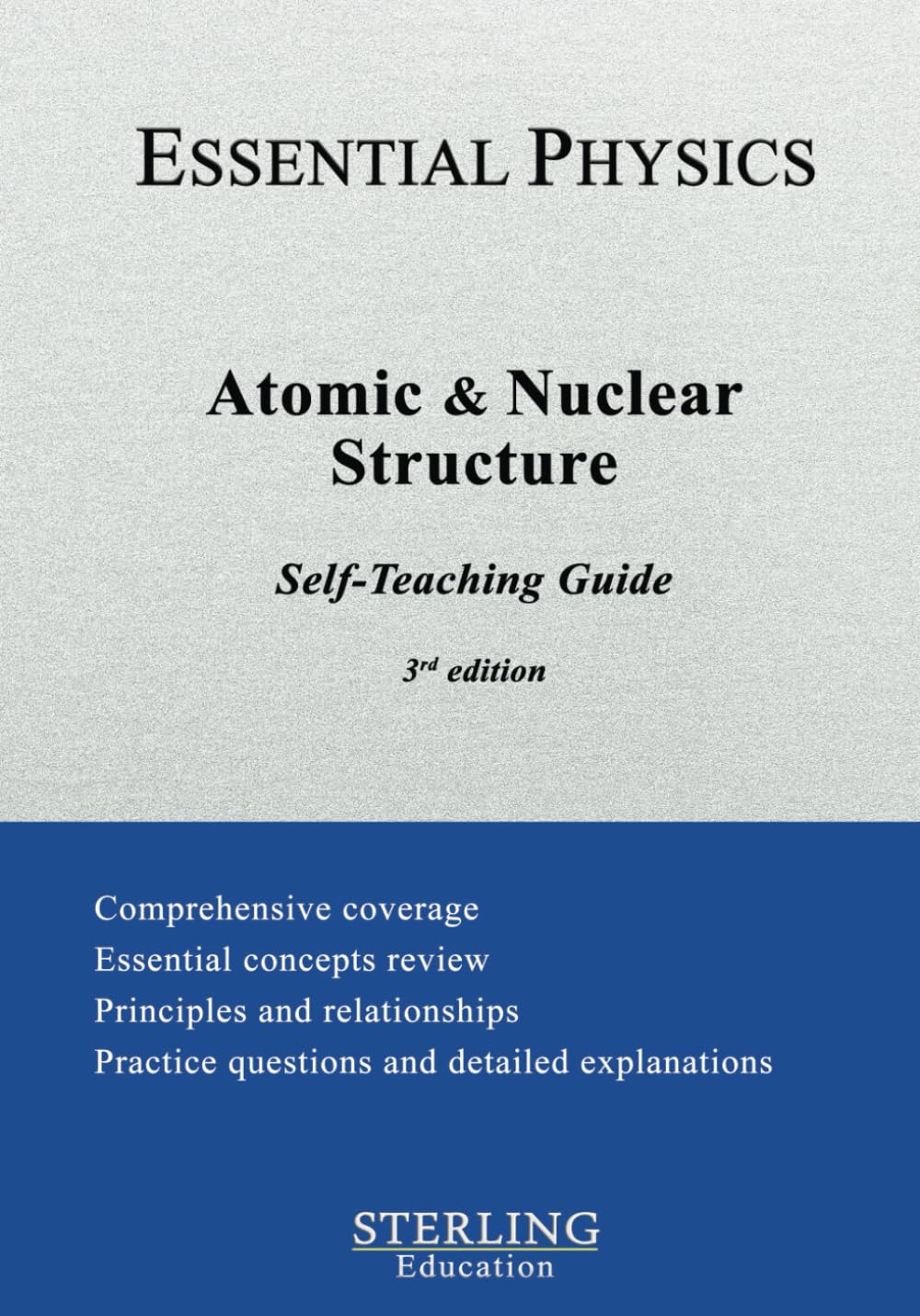 Atomic and Nuclear Structure: Essential Physics Self-Teaching Guide (Essential Physics Self-Teaching Guides)      Paperback – July 28, 2024