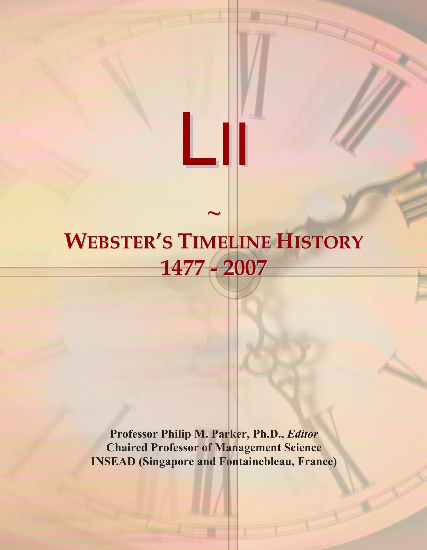 Lii: Webster's Timeline History, 1477 - 2007