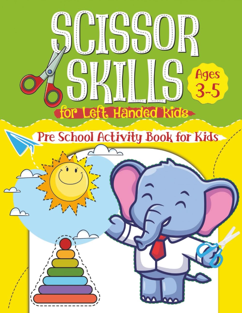 Scissor Skills for Left Handed Kids: Preschool Activity Book Including Lines, Shapes, Cute Animals and Puzzles to Color and Cut