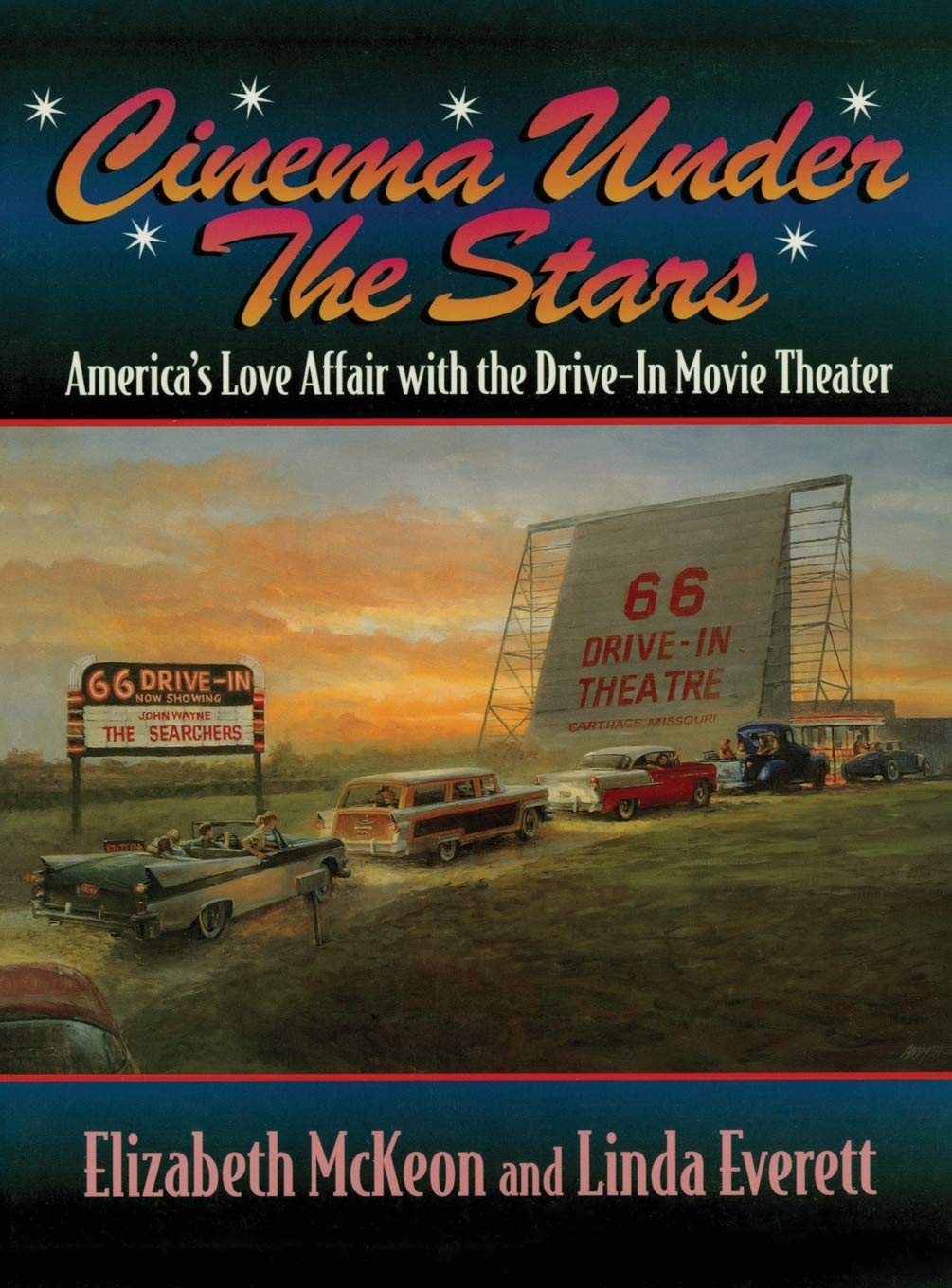 Cinema Under the Stars: America's Love Affair with Drive-In Movie Theaters