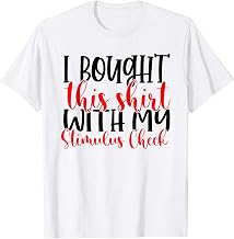 Funny Stimulus Check Humor Gift T-Shirt