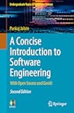A Concise Introduction to Software Engineering: With Open Source and GenAI (Undergraduate Topics in Computer Science)