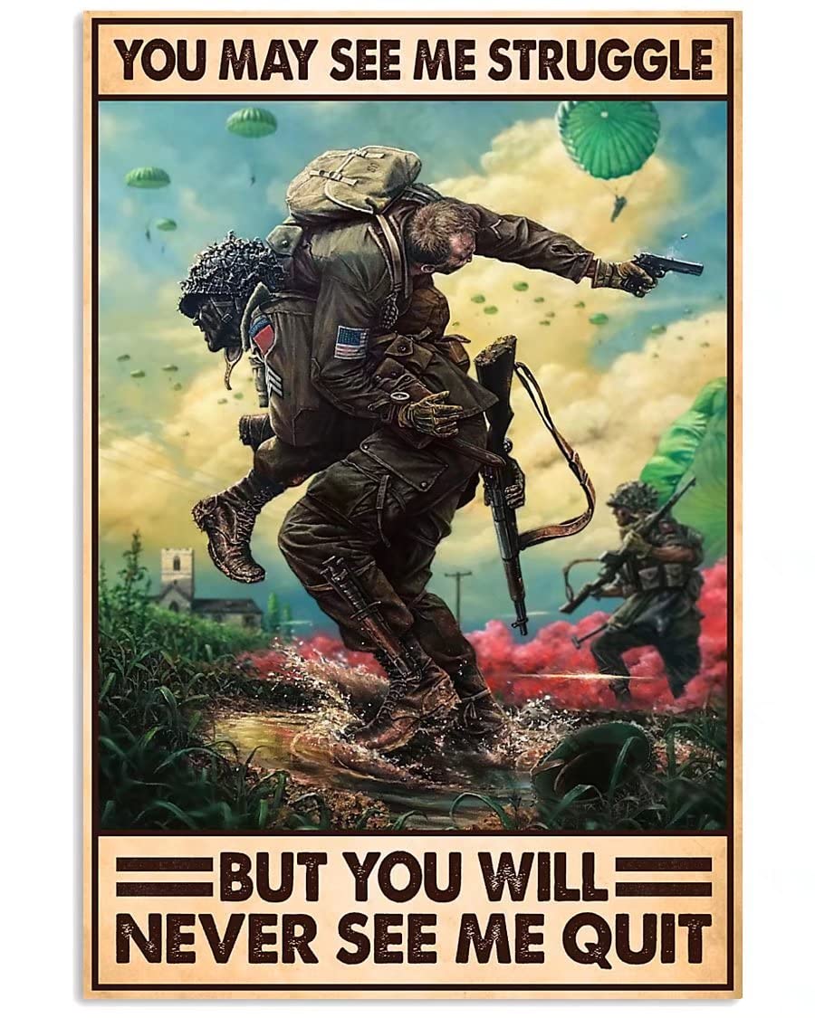 peiyeety Vintage Veteran You May See Me Struggle But You Will Never See Me Quit Poster Metal Aluminium Tin Sign Wall Decor 8"x12"