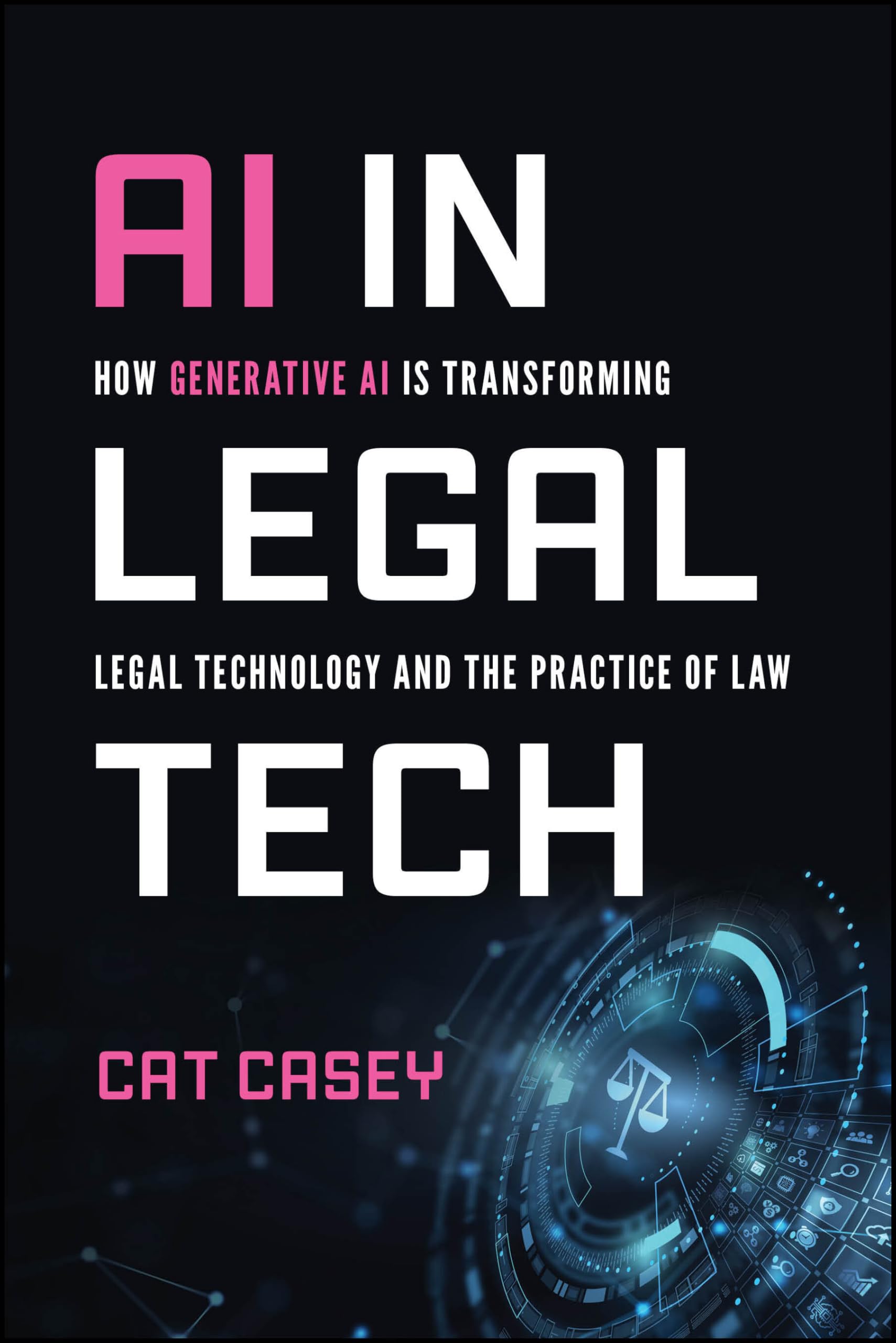 Wiley AI in Legal Tech - How Generative AI Is Transforming Legal Technology and the Practice of Law