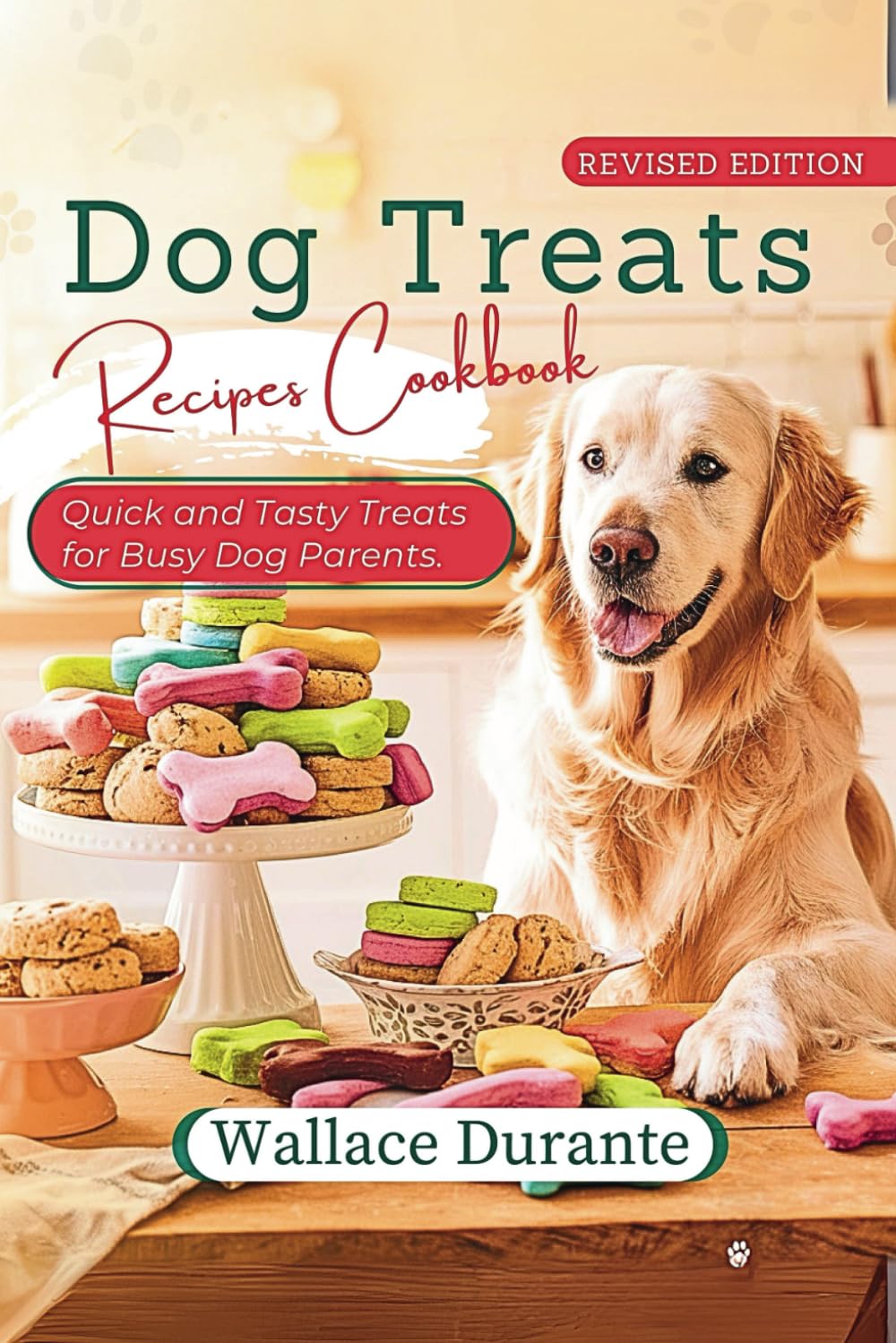Dog treats Recipes cookbook: Quick and tasty treats for busy dog parents (Busy Dog parents Kitchen)
