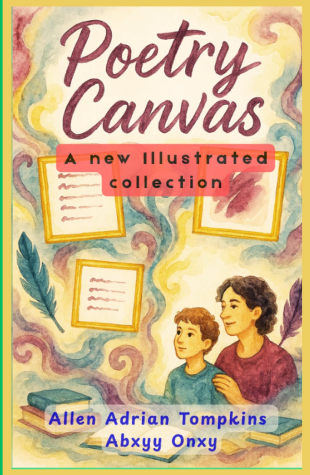 Poetry Canvas: A new Illustrated collection