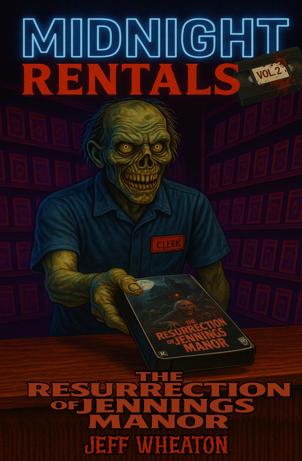 Midnight Rentals Volume 2: The Resurrection of Jennings Manor