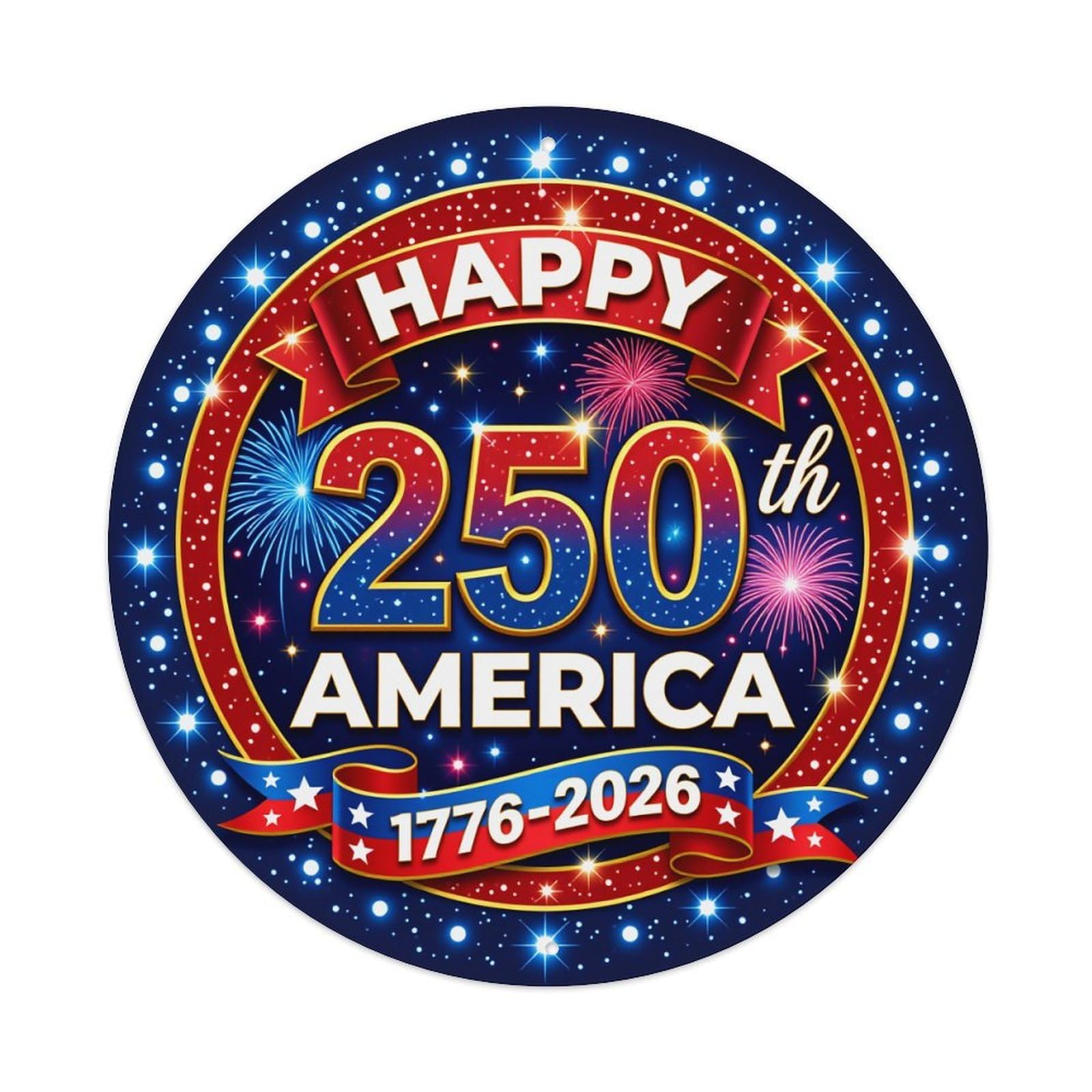 Happy America 250th Anniversary Celebration Round Tin Sign Vintage Metal Sign Home Bar Garden Indoor & Outdoor Wall Decor Retro Metal Poster 8x8 Inch