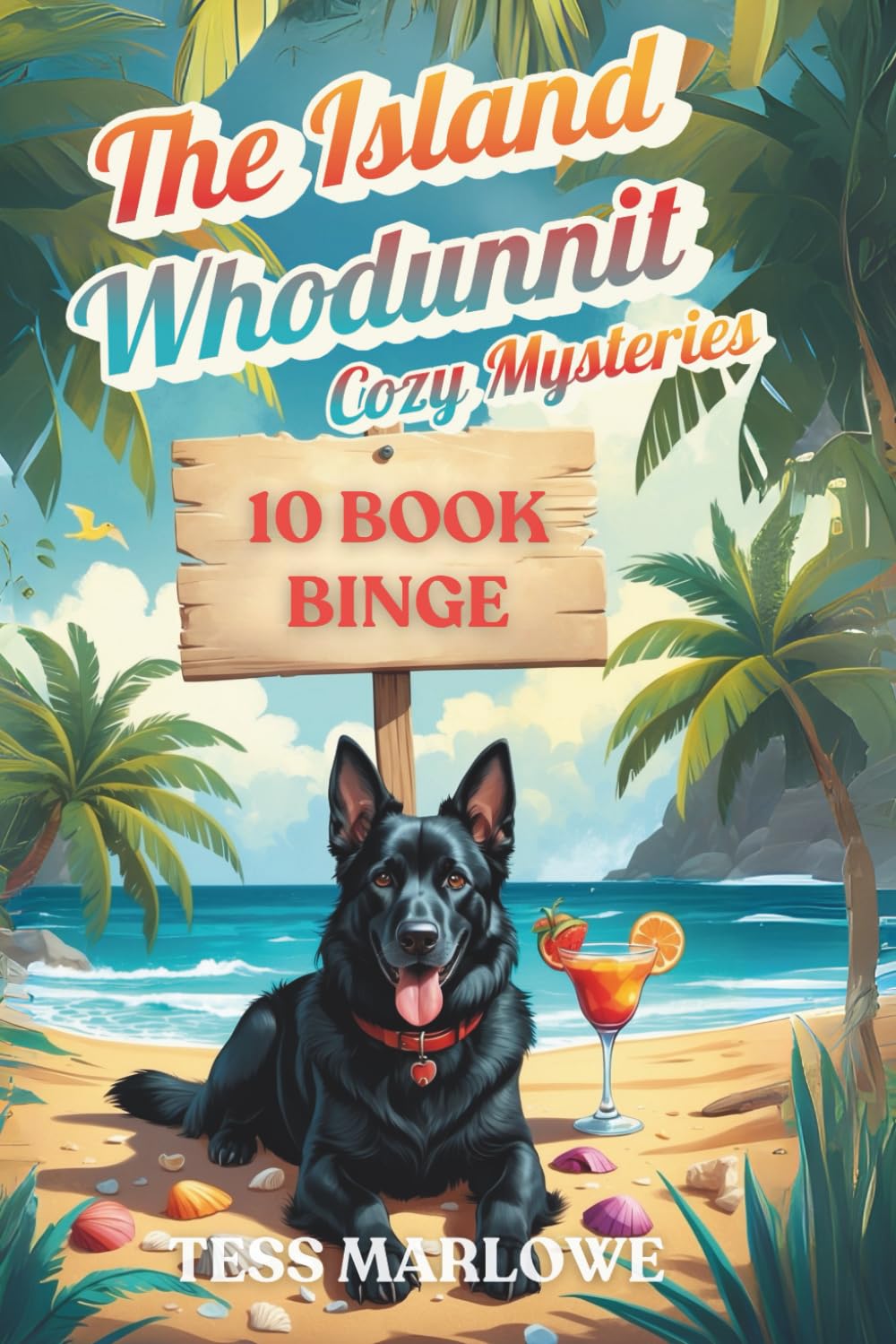 The Island Whodunnit Cozy Mysteries: 10 Book Binge: 1 (The Island Whodunnit Cozy Mystery Box Sets and Bundles)