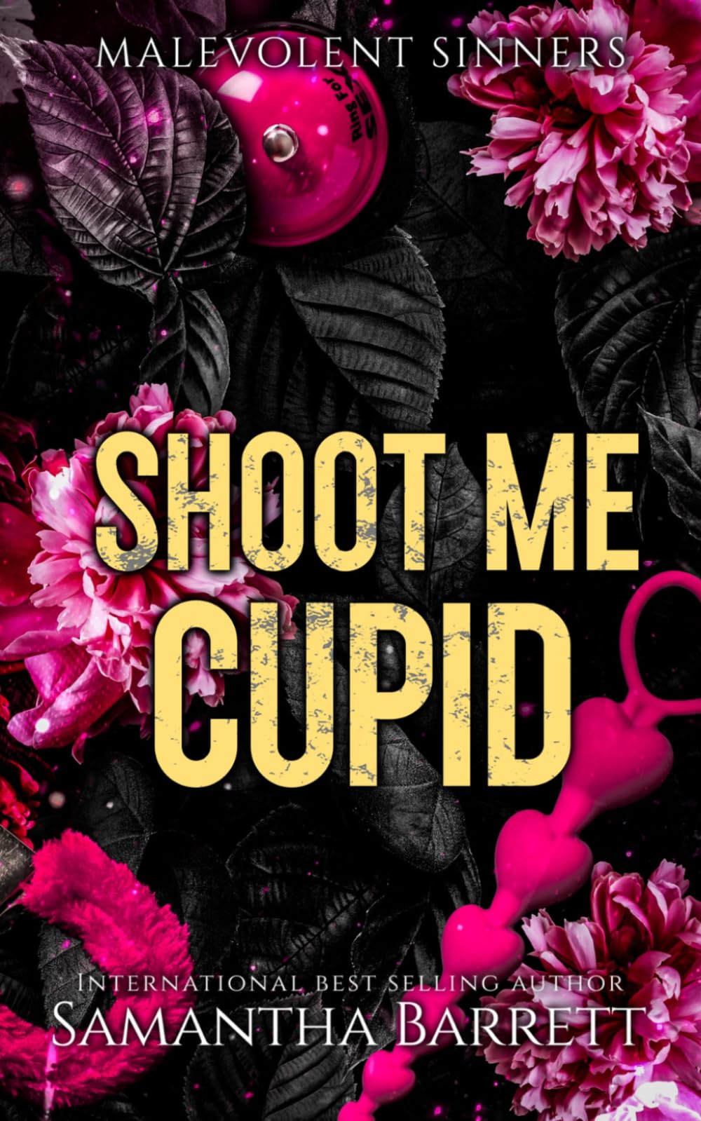 Shoot Me Cupid (Malevolent Sinners)