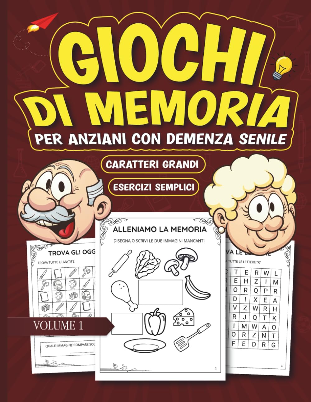 Giochi di memoria per anziani con demenza senile: Esercizi semplici e stimolanti con caratteri grandi (StimolaMente Senior)