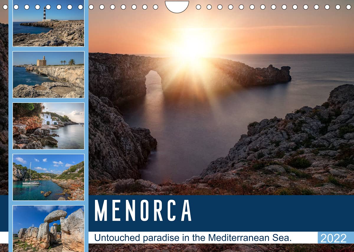 Menorca Untouched Paradise in The Mediterranean Sea (Wall Calendar 2022 DIN A4 Landscape)