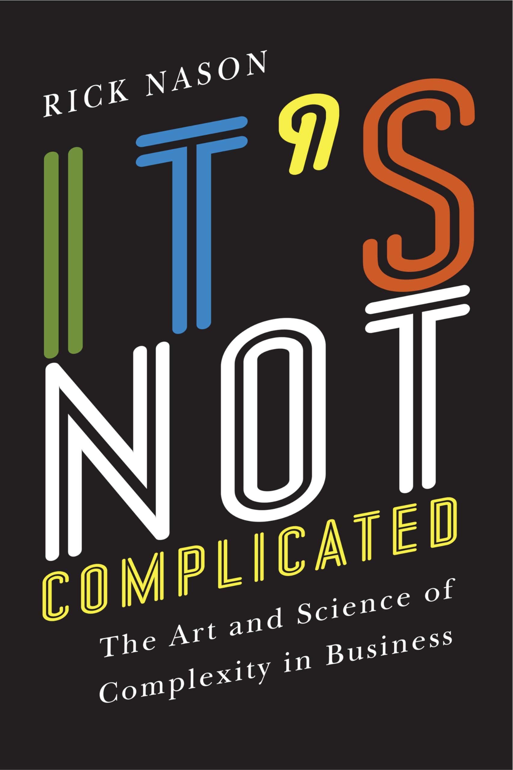 It's Not Complicated: The Art and Science of Co. Nason<|