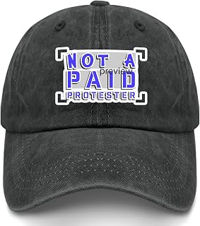 Not A Paid Protest-er Hat for Womens Trendy Washed Distressed Baseball Caps