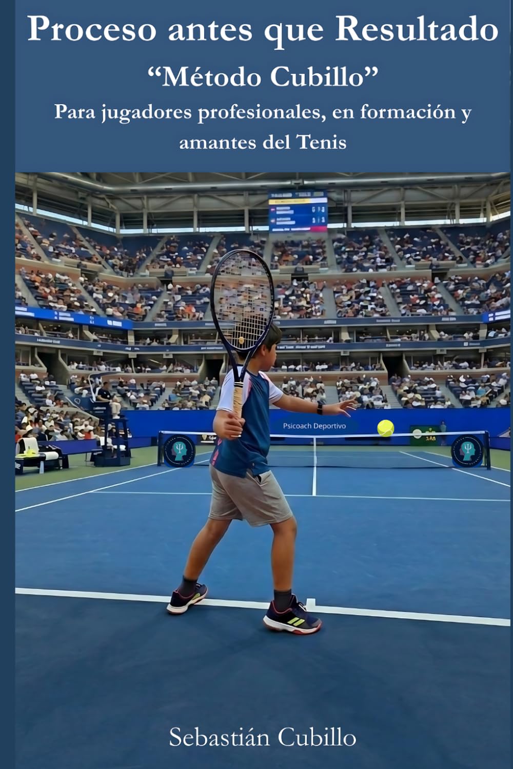 Proceso antes que resultado: Método Cubillo para jugadores profesionales, en formación y amantes del tenis