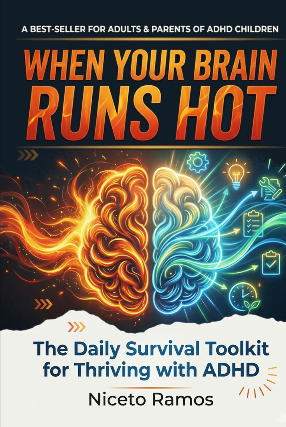 When Your Brain Runs Hot: The Daily Survival Toolkit for Thriving with ADHD (Mindfulness)