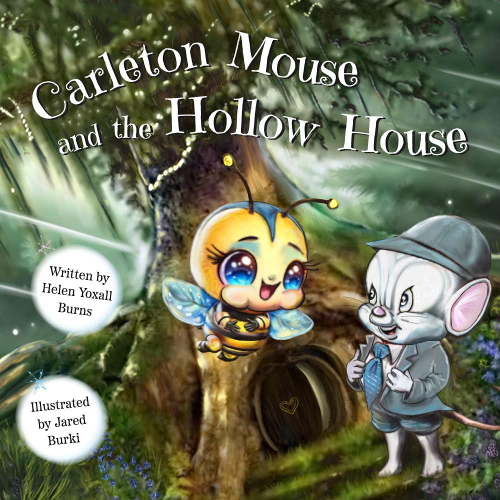 Carleton Mouse and the Hollow House (The Carleton Mouse Book Series - Empowering Our Children)