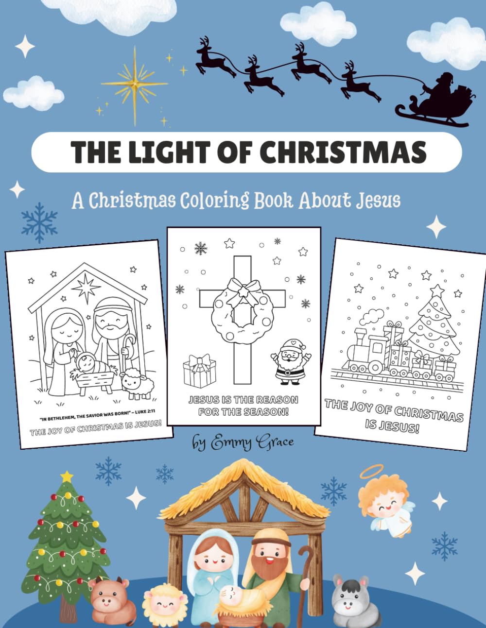 The Light of Christmas: A Christmas Coloring Book About Jesus, Jesus and Bible Story Pictures, Nativity Coloring for kids (Christmas Bible & Nativity coloring book)