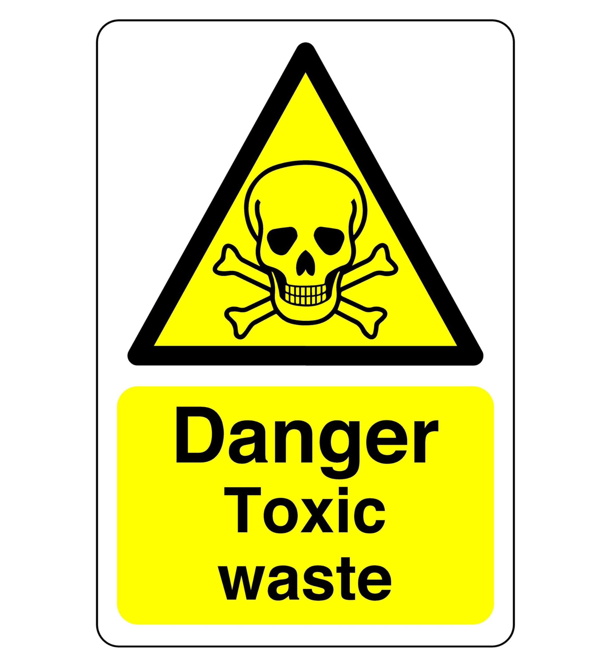 Safety First Display Ltd Yellow/Black Danger Toxic Waste Sign - High Tack Self-Adhesive Sticker (600Mm X 400Mm) Viewing Distance Within 20M.