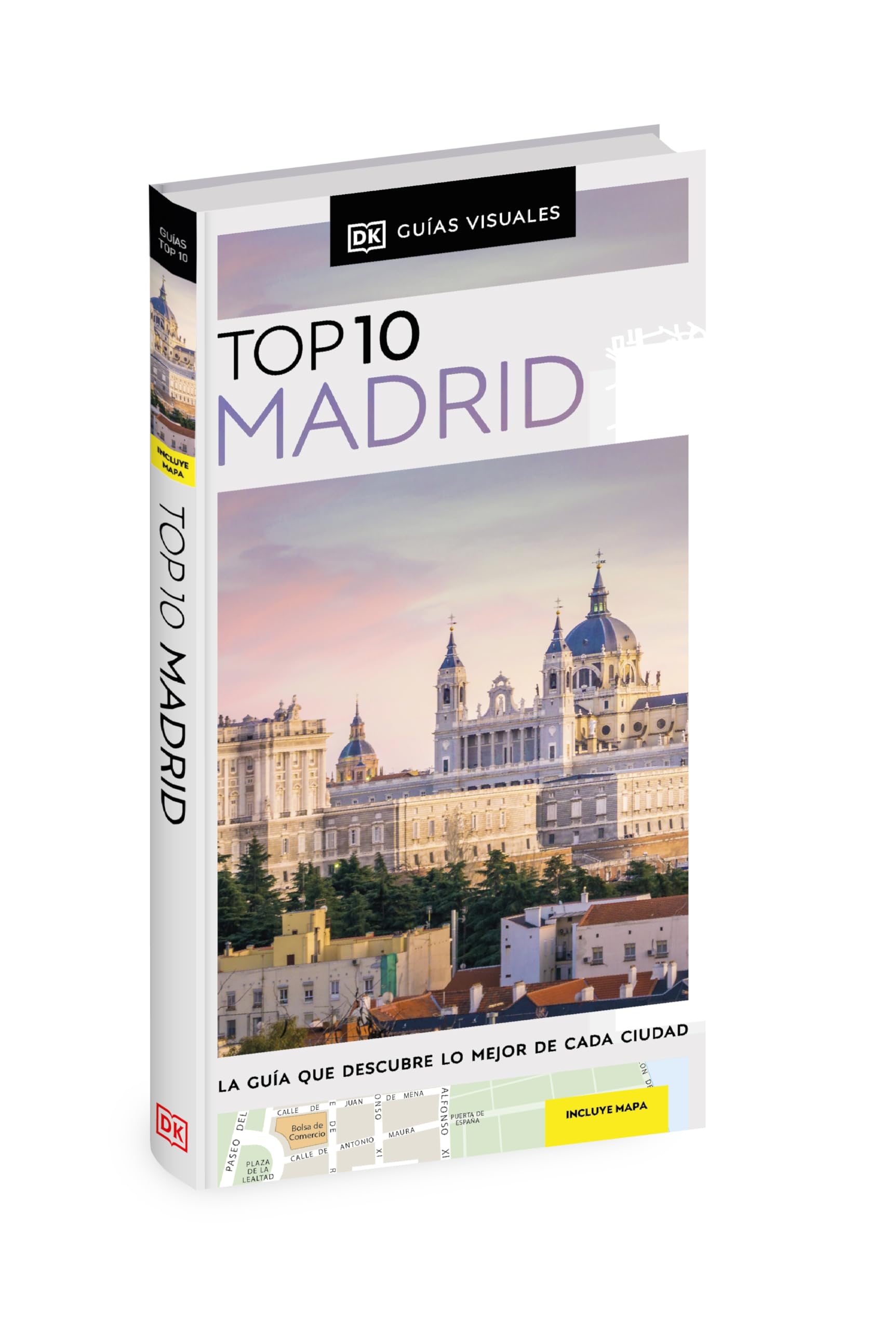 Madrid (Guías Visuales TOP 10): La guía que descubre lo mejor de cada ciudad (Guías de viaje)