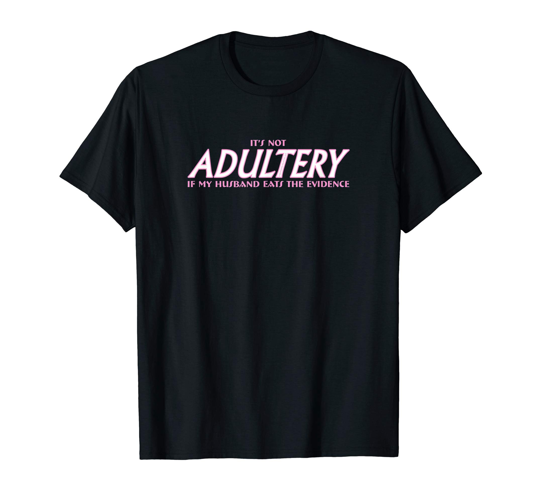 BDSM TzzsIt's Not Adultery - Hotwife Swinger Femdom Cuckolding T-ShirtOEKO-TEX STANDARD 100